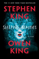 Book cover: Sleeping Beauties, by Stephen King (preview)