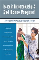 Issues in Entrepreneurship &amp; Small Business Management: Articles from SAGE Business Researcher