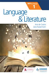 Book cover: Language and Literature for the IB MYP 1, by Zara Kaiserimam (preview)