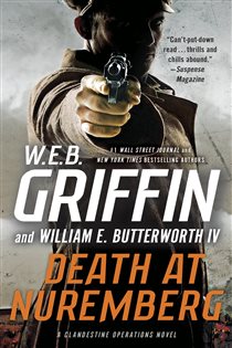 Book cover: Death at Nuremberg (Book 4 of A Clandestine Operations Novel) by W.E.B. Griffin (preview)