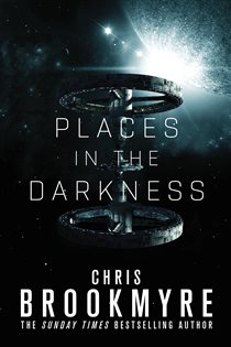 Book cover: Places in the Darkness, by Chris Brookmyre (preview)