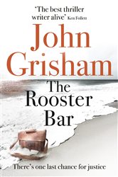 Book cover: The Rooster Bar, by John Grisham (preview)