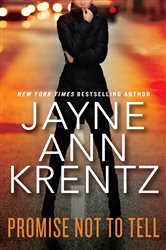 Book cover: Promise Not to Tell, by Jayne Ann Krentz (preview)