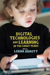 Digital Technologies and Learning in the Early Years