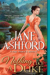 Book cover: Nothing Like a Duke (Book 4 of The Duke's Sons) by Jane Ashford (preview)