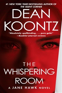 Book cover: The Whispering Room (Book 2 of Jane Hawk) by Dean Koontz (preview)