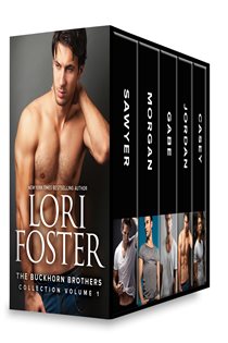 Book cover: The Buckhorn Brothers Collection Volume 1, by Lori Foster (preview)