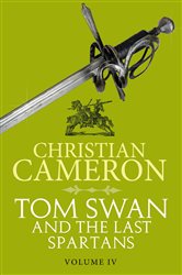 Tom Swan and the Last Spartans: Part Four