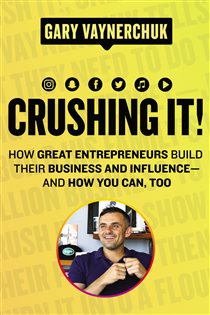 Book cover: Crushing It!, by Gary Vaynerchuk (preview)