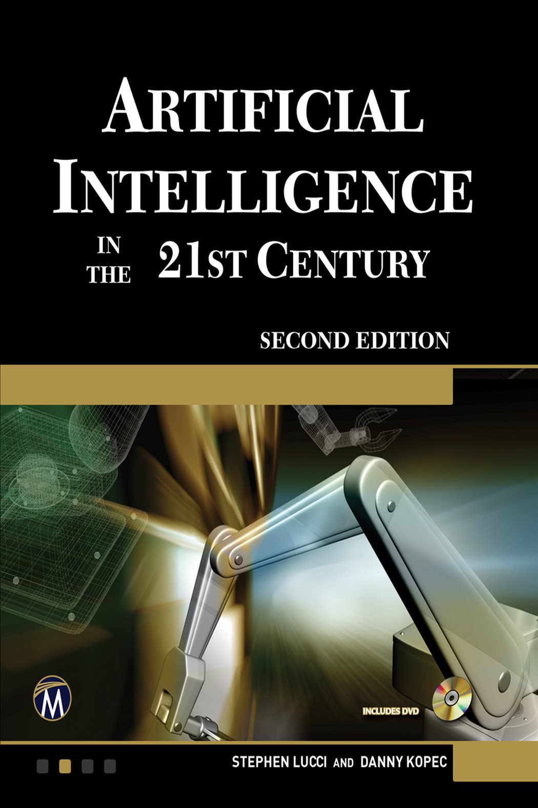 Artificial Intelligence in the 21st Century (2nd ed.)