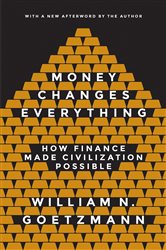 Book cover: Money Changes Everything, by William N. Goetzmann (preview)