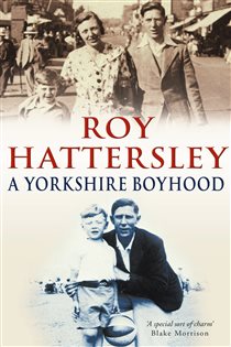 Book cover: A Yorkshire Boyhood, by Roy Hattersley (preview)