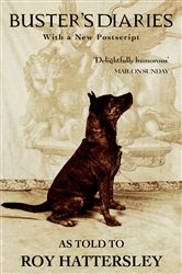 Book cover: Buster's Diaries, by Roy Hattersley (preview)