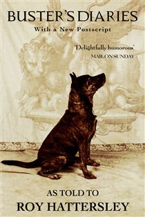 Book cover: Buster's Diaries, by Roy Hattersley (preview)