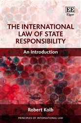 The International Law of State Responsibility: An Introduction