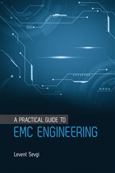 Book cover: A Practical Guide to EMC Engineering, by Levent Sevgi (preview)