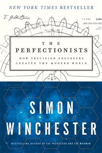 Book cover: The Perfectionists, by Simon Winchester (preview)