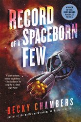 Book cover: Record of a Spaceborn Few (Book 3 of Wayfarers) by Becky Chambers (preview)