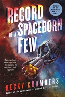 Book cover: Record of a Spaceborn Few (Book 3 of Wayfarers) by Becky Chambers (preview)