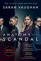 Anatomy of a Scandal: Now a major Netflix series