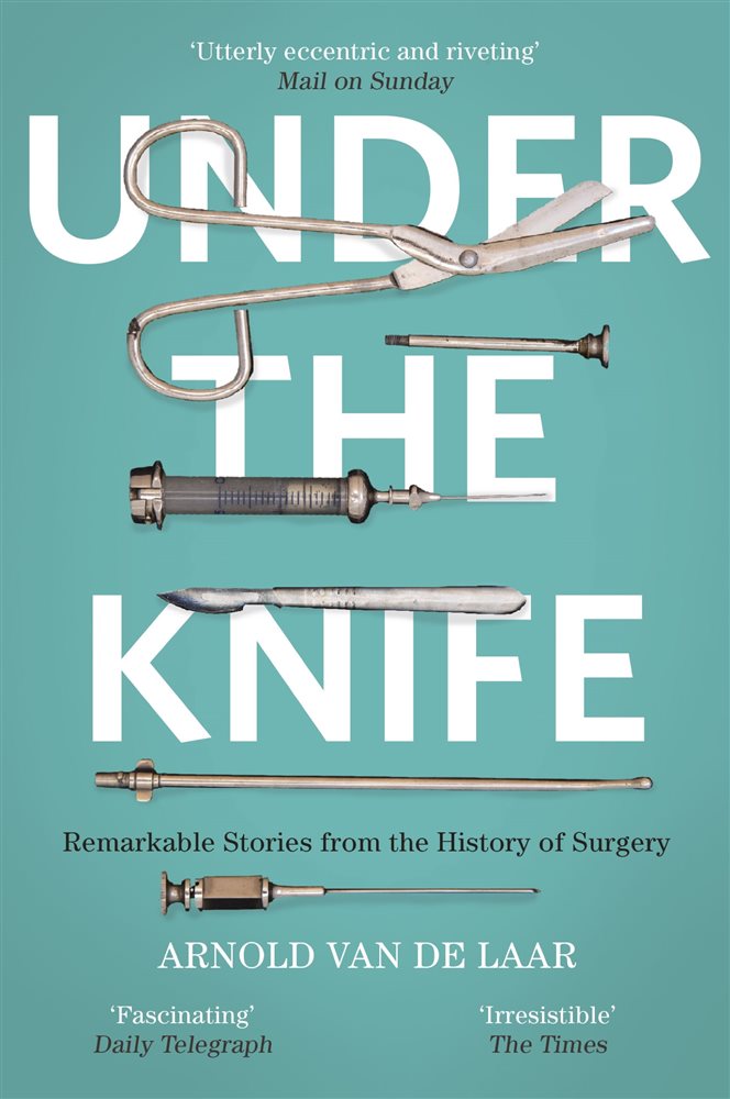 Under the Knife by Arnold van de Laar (ebook)