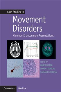 Book cover: Case Studies in Movement Disorders, by Kailash P. Bhatia (preview)