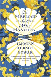 Book cover: The Mermaid and Mrs Hancock, by Imogen Hermes Gowar (preview)