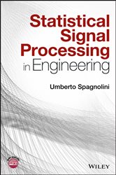 Book cover: Statistical Signal Processing in Engineering, by Umberto Spagnolini (preview)