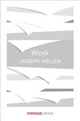 Book cover: Work, by Joseph Heller (preview)