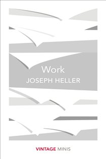Book cover: Work, by Joseph Heller (preview)