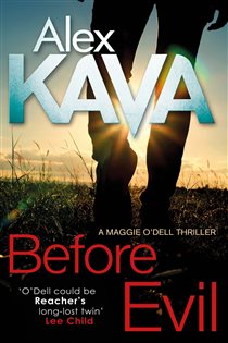 Book cover: Before Evil (Book 20 of Maggie O'Dell) by Alex Kava (preview)