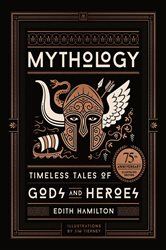 Book cover: Mythology (75th Anniversary Illustrated Edition), by Edith Hamilton (preview)