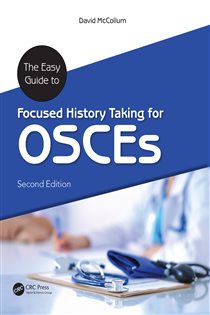 Book cover: The Easy Guide to Focused History Taking for OSCEs, by David Mccollum (preview)