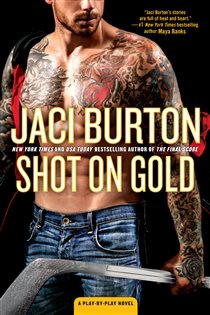 Book cover: Shot on Gold (Book 14 of A Play-by-Play Novel) by Jaci Burton (preview)