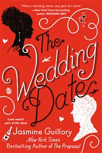 Book cover: The Wedding Date, by Jasmine Guillory (preview)