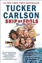 Book cover: Ship of Fools, by Tucker Carlson (preview)