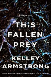 Book cover: This Fallen Prey (Book 3 of Casey Duncan Novels) by Kelley Armstrong (preview)