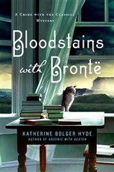 Bloodstains with Bronte: A Crime with the Classics Mystery