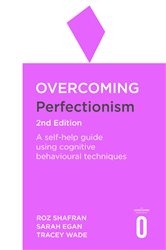 Book cover: Overcoming Perfectionism 2nd Edition, by Roz Shafran (preview)