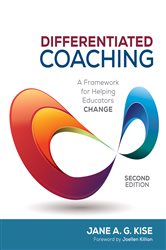 Differentiated Coaching: A Framework for Helping Educators Change