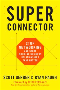 Book cover: Superconnector, by Scott Gerber (preview)