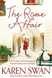 Book cover: The Rome Affair, by Karen Swan (preview)