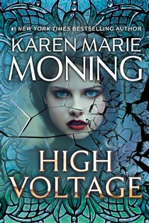 Book cover: High Voltage (Book 10 of Fever) by Karen Marie Moning (preview)
