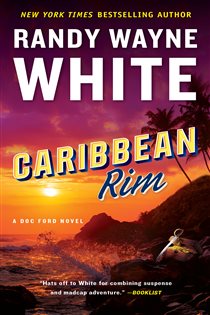 Book cover: Caribbean Rim (Book 25 of A Doc Ford Novel) by Randy Wayne White (preview)