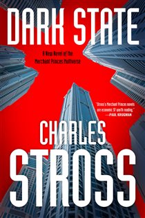 Book cover: Dark State (Book 2 of Empire Games) by Charles Stross (preview)