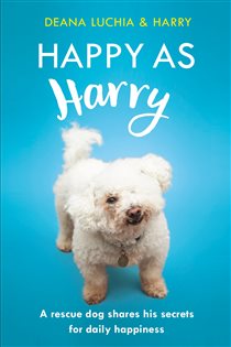 Book cover: Happy as Harry, by Deana Luchia (preview)