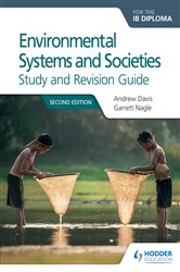 Environmental Systems and Societies for the IB Diploma Study and Revision Guide