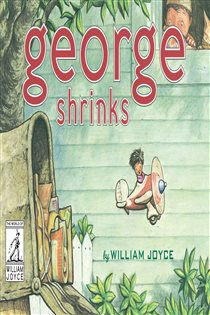 Book cover: George Shrinks, by William Joyce (preview)