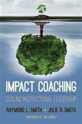 Impact Coaching: Scaling Instructional Leadership