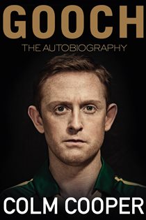Book cover: Gooch - The Autobiography, by Colm Cooper (preview)